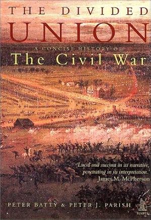 Seller image for The Divided Union: A Concise History of the American Civil War (Civil War History) for sale by WeBuyBooks