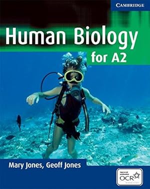 Seller image for Human Biology for A2 Level for sale by WeBuyBooks