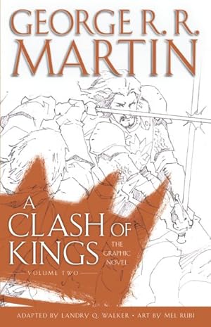 Bild des Verkufers fr Clash of Kings 2 : The Graphic Novel zum Verkauf von GreatBookPrices