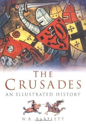 Immagine del venditore per The Crusades: An Illustrated History venduto da WeBuyBooks