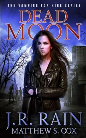 Seller image for Dead Moon (Vampire for Hire) for sale by Reliant Bookstore