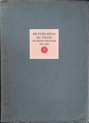 Seller image for Quelques lettres concernant la premiere edition du De Ivre Belli Ac Pacis de Hugo Grotius (Paris 1625) for sale by Klondyke