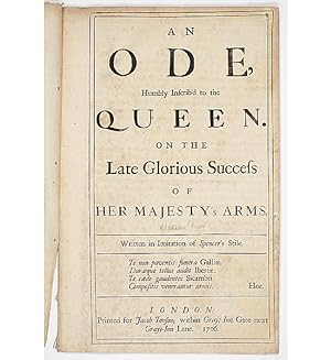 Imagen del vendedor de An Ode, Humbly inscrib'd to the Queen. On the late glorious success of Her Majesty's arms. Written in imitation of Spencer's stile. a la venta por Jarndyce, The 19th Century Booksellers