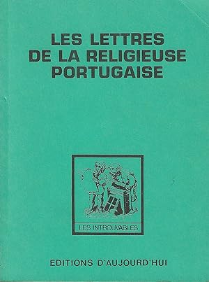 Image du vendeur pour LES LETTRES DE LA RELIGIEUSE PORTUGAISE mis en vente par Librairie l'Aspidistra