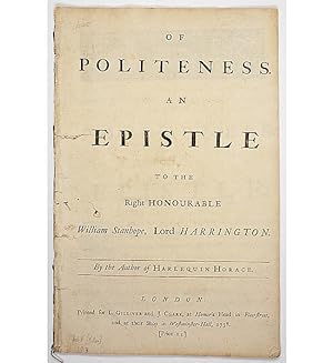 Of Politeness. An epistle to the right Honourable William Stanhope, Lord Harrington. By the autho...