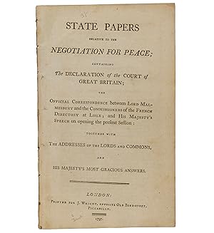 relative to the Negotiation for Peace; containing the Declaration of the Court of Great Britain; ...