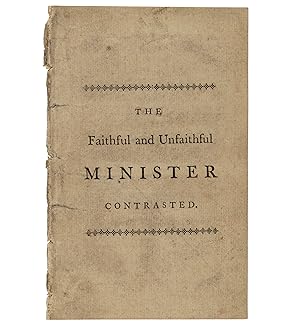 The Faithful and Unfaithful Minister Contrasted. The third edition.