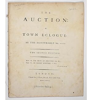 The Auction: a town eclogue. By the honourable Mr. - The second edition.