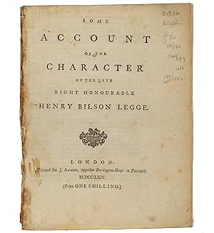 Some Account of the Character of the late Right Honourable Henry Bilson Legge. By John Butler.