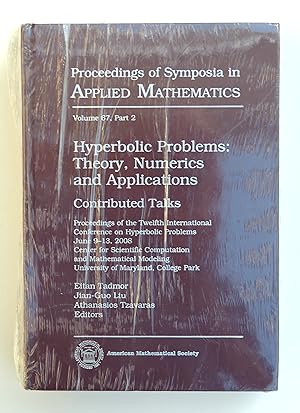 Seller image for Hyperbolic Problems: v. 1&2: Theory, Numerics and Applications (Proceedings of Symposia in Applied Mathematics) for sale by Our Kind Of Books