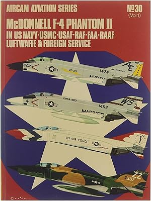 Immagine del venditore per McDonnell F-4 Phantom II in US navy-USMC-USAF-RAF-FAA-RAAF Luftwaffe & foreign service venduto da Untje.com