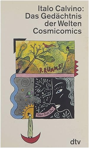 Immagine del venditore per Cosmicomics [.] Das Gedchtnis der Welten / Italo Calvino. Dt. von Burkhart Kroeber venduto da Untje.com