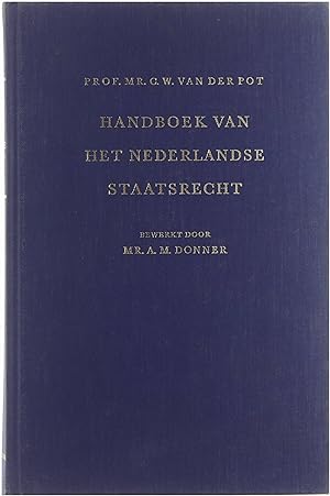 Bild des Verkufers fr Handboek van het nederlandse Staatsrecht zum Verkauf von Untje.com