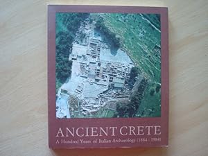 Bild des Verkufers fr Ancient Crete A Hundred Years of Italian Archaeology (1884-1984) zum Verkauf von The Book Tree