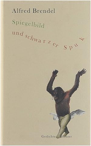 Imagen del vendedor de Spiegelbild und schwarzer Spuk : gesammelte und neue Gedichte a la venta por Untje.com