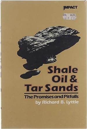 Bild des Verkufers fr Shale oil & tar sands : the promises and pitfalls zum Verkauf von Untje.com