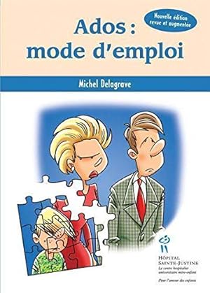 Image du vendeur pour Ados : mode d'emploi mis en vente par Dmons et Merveilles