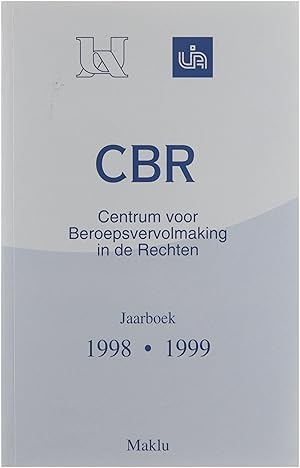 Bild des Verkufers fr CBR Centrum voor Beroepsvolmaking in de Rechten Jaarboek 1998 - 1999 zum Verkauf von Untje.com