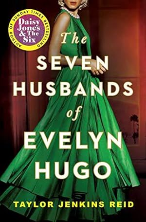 Imagen del vendedor de The Seven Husbands of Evelyn Hugo: Tiktok made me buy it! (California dream (crossover) serie, 1) a la venta por WeBuyBooks