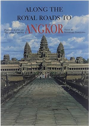 Image du vendeur pour Along the royal roads to Angkor mis en vente par Untje.com