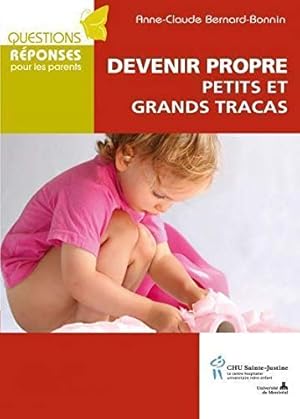 Seller image for Devenir propre petits et grands tracas for sale by Dmons et Merveilles