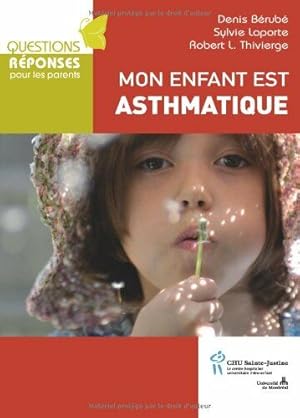 Seller image for Mon enfant est asthmatique for sale by Dmons et Merveilles