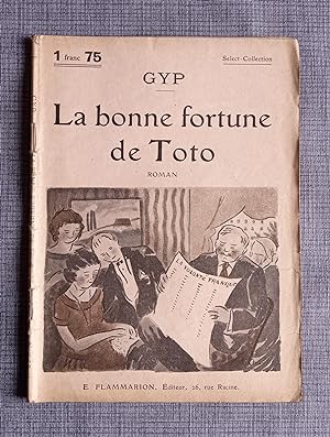 Imagen del vendedor de La bonne fortune de Toto a la venta por Librairie Ancienne Zalc