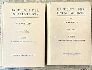 Handbuch der Unfallmedizin. Mit Berücksichtigung der Deutschen, Österreichischen und Schweizerisc...