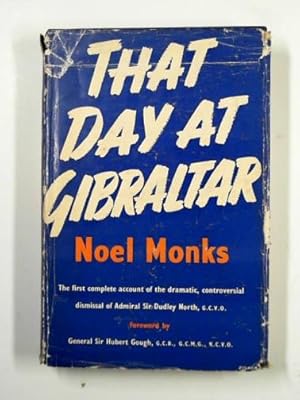 Seller image for That day at Gibraltar for sale by Cotswold Internet Books