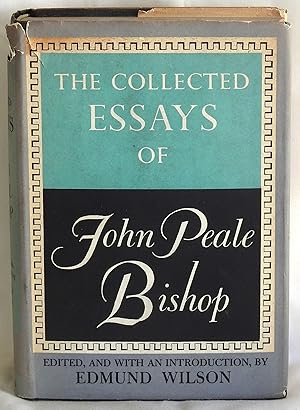 Seller image for The Collected Essays of John Peale Bishop for sale by Argyl Houser, Bookseller