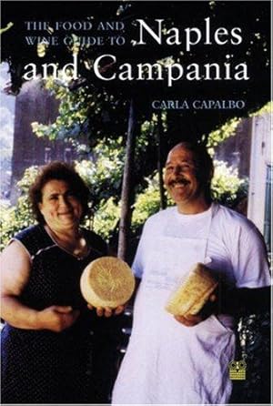 Imagen del vendedor de The Food Lover's Companion to Naples and the Campania a la venta por WeBuyBooks