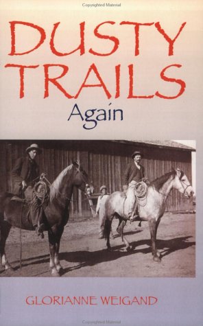 Seller image for Dusty Trails Again for sale by -OnTimeBooks-