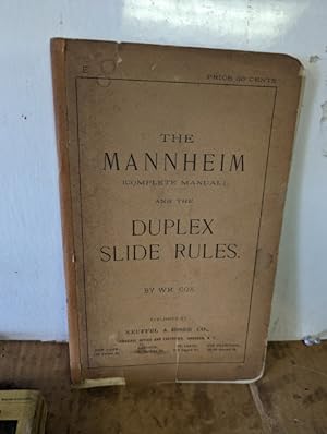 The Mannhaim (Complete Manual) And The Duplex Slide Rules