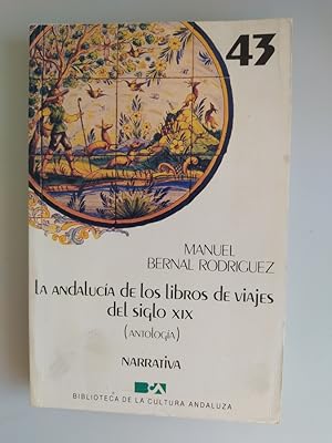 Imagen del vendedor de La Andaluca de los libros de viajes del siglo XIX. a la venta por TraperaDeKlaus