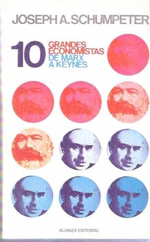 Imagen del vendedor de 10 Grandes Economistas de Marx a Keynes a la venta por SOSTIENE PEREIRA