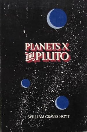Seller image for Planets 'X' and Pluto for sale by WeBuyBooks