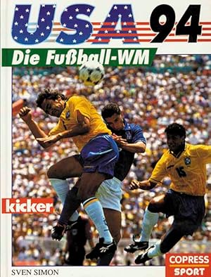 USA '94. Die Fußball-Weltmeisterschaft.