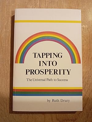 Tapping into Prosperity: The Universal Path to Success