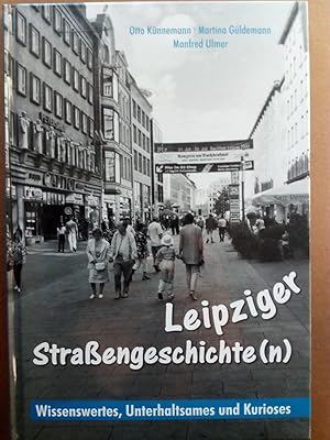 Bild des Verkufers fr Leipziger Strassengeschichten zum Verkauf von Versandantiquariat Jena