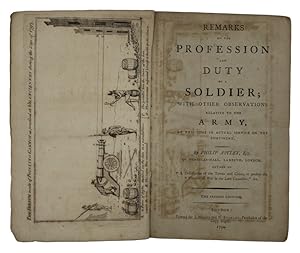 Bild des Verkufers fr Remarks on the profession and duty of a soldier; with other observations relative to the army, at this time in actual service on the continent zum Verkauf von Antiquates Ltd - ABA, ILAB