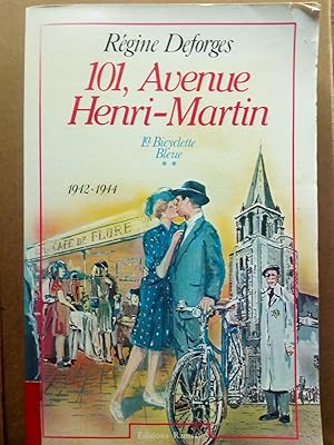 Seller image for 101, Avenue Henri-Martin. La bicyclette bleu 1942-1944 for sale by Versandantiquariat Jena