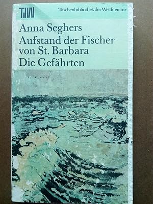 Bild des Verkufers fr Der Aufstand der Fischer von St. Barbara /Die Gefhrten zum Verkauf von Versandantiquariat Jena