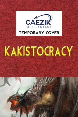 Imagen del vendedor de Kakistocracy a la venta por GreatBookPrices