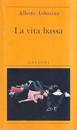 La vita bassa