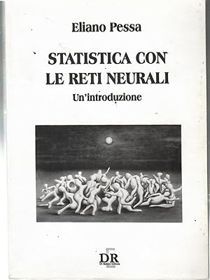 Seller image for Statistica Con Le Reti neurali. Un'introduzione for sale by Il Salvalibro s.n.c. di Moscati Giovanni