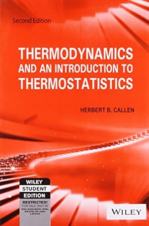 Image du vendeur pour Thermodynamics and an introduction to Thermostatistics mis en vente par 2nd Life Books