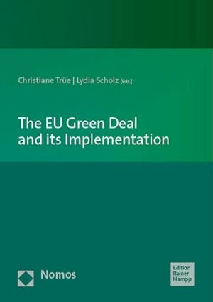 Seller image for The EU Green Deal and its Implementation for sale by AHA-BUCH GmbH