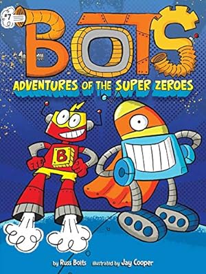 Seller image for Adventures of the Super Zeroes (7) (Bots) for sale by Books for Life