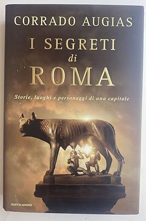 Seller image for I segreti di Roma. Storie, luoghi e personaggi di una capitale for sale by librisaggi