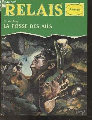 Seller image for La fosse des ails for sale by Le-Livre